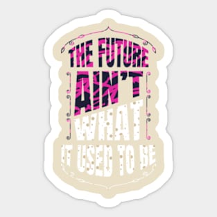 The future Sticker